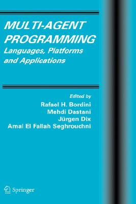 【预售】Multi-Agent Programming: Languages, Platforms and