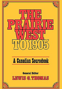 【预售】The Prairie West to 1905: A Canadian Sourcebook