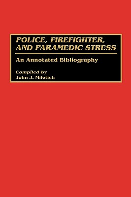 【预售】Police, Firefighter, and Paramedic Stress: An