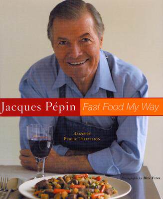 【预售】Jacques Pepin Fast Food My Way