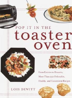 【预售】Pop It in the Toaster Oven: From Entrees to