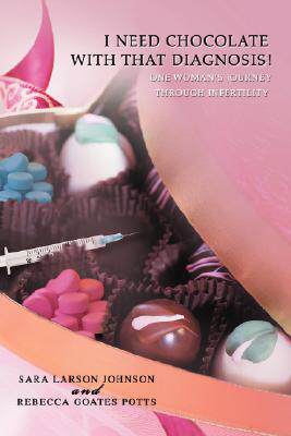 【预售】I Need Chocolate with That Diagnosis!: One Woman's