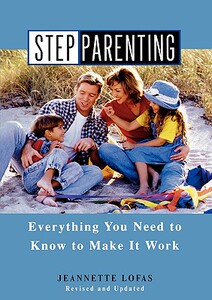 【预售】Stepparenting: Everything You Need to Know to Make