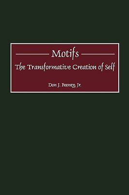 【预售】Motifs: The Transformative Creation of Self