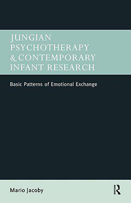 【预售】Jungian Psychotherapy and Contemporary Infant