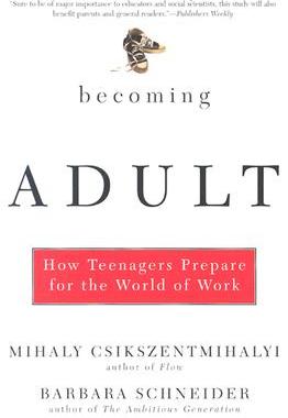 【预售】Becoming Adult: How Teenagers Prepare for the World
