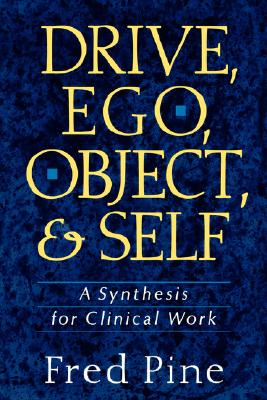 【预售】Drive, Ego, Object, and Self: A Synthesis for