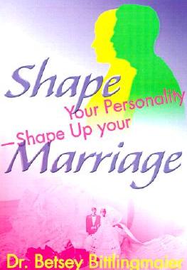 【预售】Shape Your Personality--Shape Up Your Marriage: