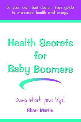 【预售】Health Secrets for Baby Boomers: Jump Start Your