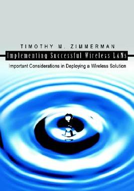 【预售】Implementing Successful Wireless LANs: Important