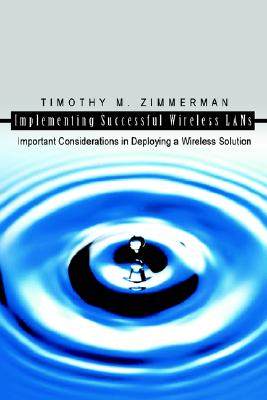 【预售】Implementing Successful Wireless LANs: Important