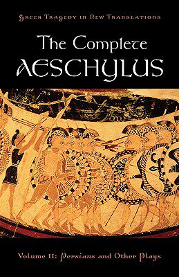 预订 The Complete Aeschylus, Volume II: Persians and