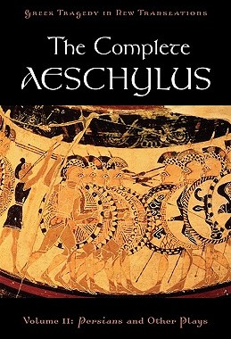 预订 The Complete Aeschylus, Volume II: Persians and
