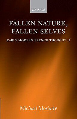【预售】Fallen Nature, Fallen Selves: Early Modern French
