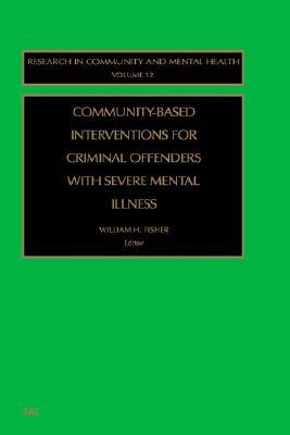 【预售】Community-Based Interventions for Criminal Offenders