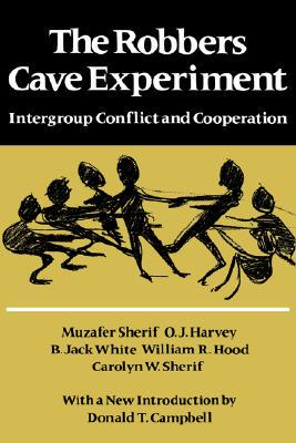 【预售】The Robbers Cave Experiment: Intergroup Conflict and