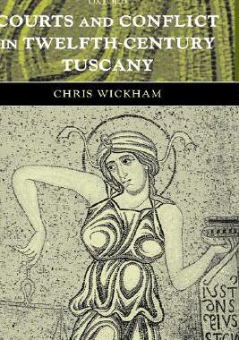 【预售】Courts and Conflict in Twelfth-Century Tuscany