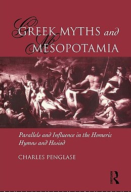 【预售】Greek Myths and Mesopotamia: Parallels and Influence
