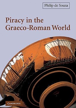 【预售】Piracy in the Graeco-Roman World