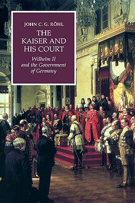 【预售】The Kaiser and His Court: Wilhelm II and the在类目 书籍/杂志/报纸, 进口原版书(含港台), 人文社科类原版书中 - 来自Buy2taobao.com提供专业的淘宝代购服务