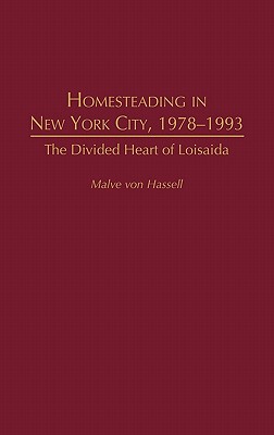 【预售】Homesteading in New York City, 1978-1993: The