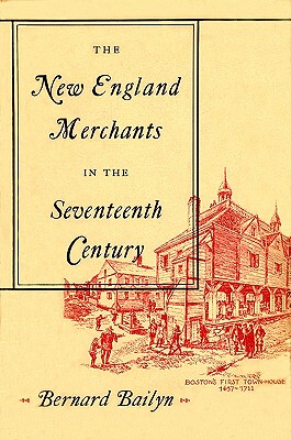 【预售】The New England Merchants in the Seventeenth