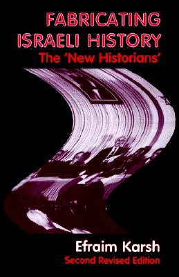 【预售】Fabricating Israeli History: The 'New Historians'