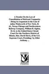 【预售】A   Treatise on the Law of Consolidation of Railroad