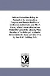 【预售】Indiana Methodism: Being an Account of the