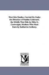 【预售】West Side Studies, Carried on Under the Direction of