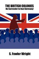 【预售】The British Colonies: No Surrender to Nazi Germany!
