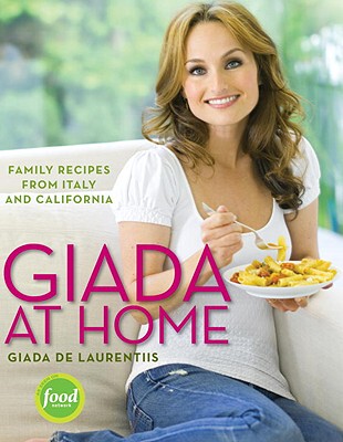 【预售】Giada at Home: Family Recipes from Italy and