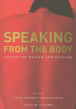 【预售】Speaking from the Body: Latinas on Health and