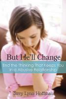 【预售】But He'll Change: End the Thinking That Keeps You in