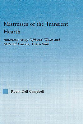 【预售】Mistresses of the Transient Hearth: American Army