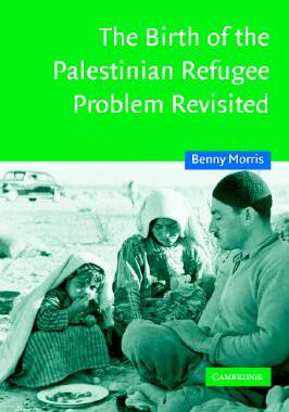 【预售】The Birth of the Palestinian Refugee Problem