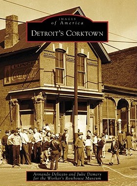 【预订】Detroit's Corktown