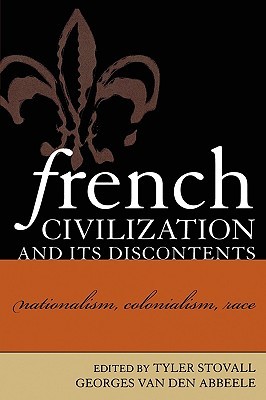 【预售】French Civilization and Its Discontents: