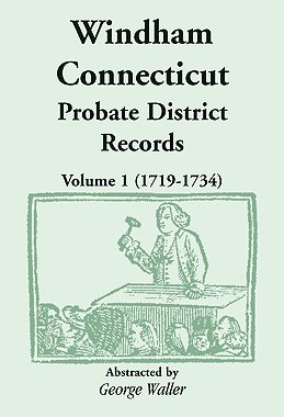 【预售】Windham (Connecticut) Probate District Records