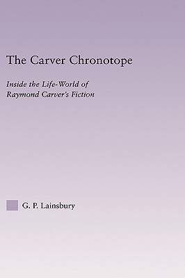 【预售】The Carver Chronotope: Contextualizing Raymond