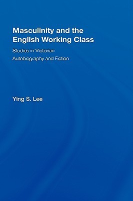 【预售】Masculinity and the English Working Class: Studies