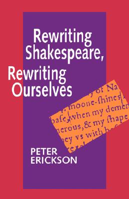 【预售】Rewriting Shakespeare, Rewriting Ourselves