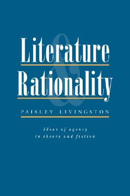 【预售】Literature and Rationality: Ideas of Agency in