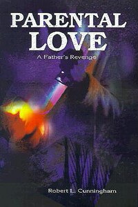 【预售】Parental Love: A Father's Revenge