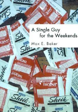 【预售】A Single Guy for the Weekends