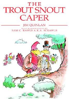 【预售】The Trout Snout Caper