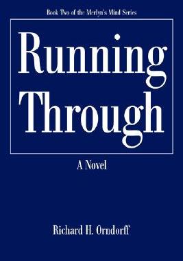 【预售】Running Through: Book Two of the Merlyn's Mind