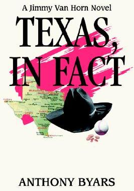 【预售】Texas, in Fact: A Jimmy Van Horn Novel