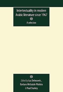 【预售】Intertextuality in Modern Arabic Literature Since