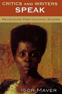 【预售】Critics and Writers Speak: Revisioning Post-Colonial